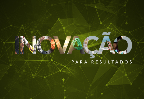 Inovação para resultados 