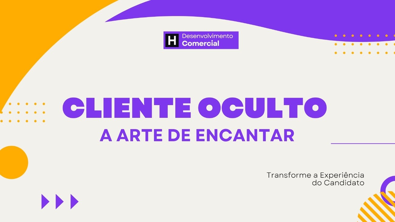 Cliente Oculto: A arte de encantar